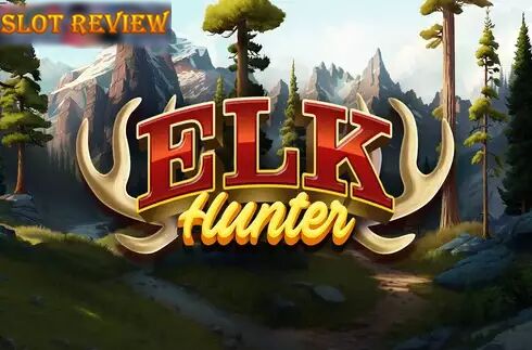 Elk Hunter Slot Review